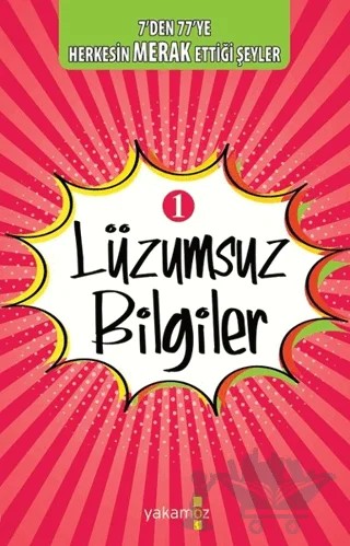 Lüzumsuz Bilgiler 1 – Ender Haluk Derince – Yakamoz Yayınevi kitap kapağı