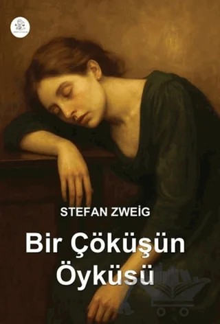Bir Çöküşün Öyküsü – Stefan Zweıg – Orphelya Yayınları kitap kapağı