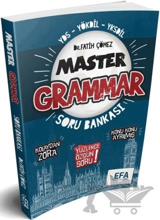 YDS YÖKDİL YKSDİL Master Grammar Kolaydan Zora Soru Bankası Efa Serisi – Fatih Çömez – Benim Hocam Yayınları kitap kapağı