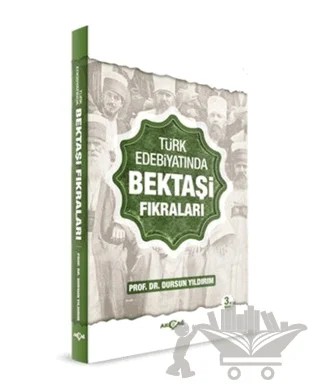 Türk Edebiyatında Bektaşi Fıkraları – Dursun Yıldırım – Akçağ Yayınları kitap kapağı