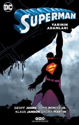 Superman - Yarının Adamları – Geoff Johns, John Romita Jr., Klaus Janson, Laura Martin – Yapı Kredi Yayınları kitap kapağı