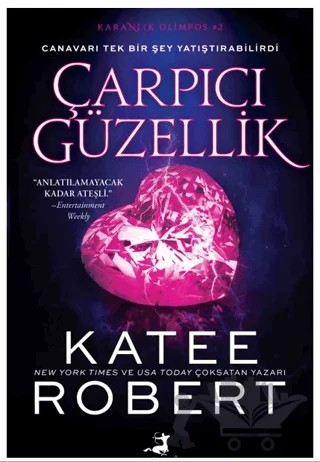 Çarpıcı Güzellik – Katee Robert – Olimpos Yayınları kitap kapağı