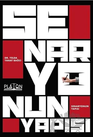 Senaryonun Yapısı – Yelda Yanat Bağcı – Platon Hukuk kitap kapağı