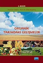Organik Tarımdaki Gelişmeler – Celâl ER - Dilek BAŞALMA – Nobel Akademik Yayıncılık kitap kapağı