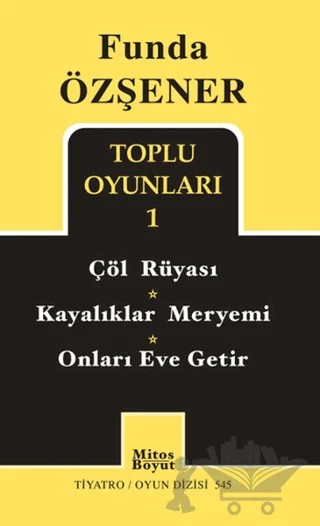 Funda Özşener Toplu Oyunları 1 – Funda Özşener – Mitos Boyut Yayınları kitap kapağı