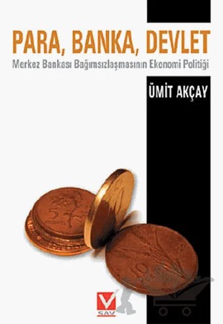 Para, Banka, Devlet – Ümit Akçay – Sosyal Araştırmalar Vakfı kitap kapağı
