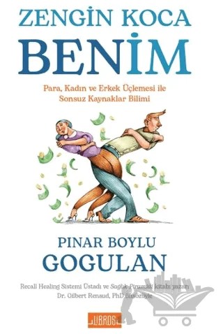 Zengin Koca Benim – Pınar Boylu Gogulan – Libros Yayınları kitap kapağı