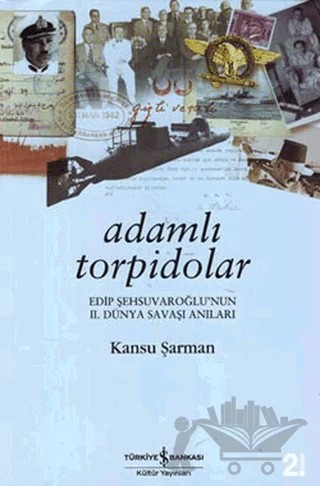 Adamlı Torpidolar – Kansu Şarman – İş Bankası Kültür Yayınları kitap kapağı