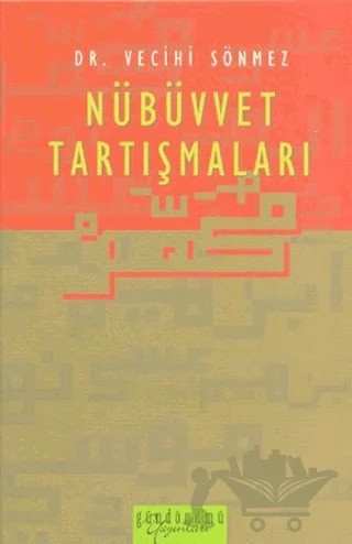 Nübüvvet Tartışmaları – Vecihi Sönmez – Gündönümü Yayınları kitap kapağı
