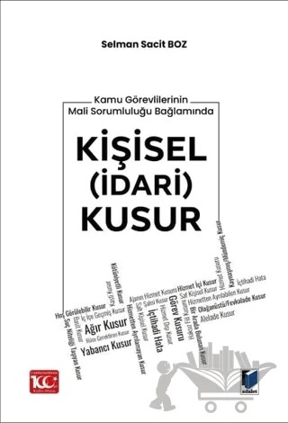 Kamu Görevlilerinin Mali Sorumluluğu Bağlamında Kişisel (İdari) Kusur – Selman Sacit Boz – Adalet Yayınevi kitap kapağı