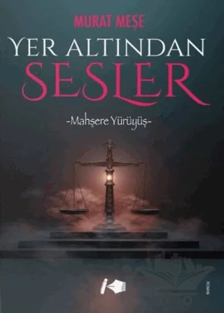 Yer Altından Sesler – Murat Meşe – Kalemşor Yayınları kitap kapağı
