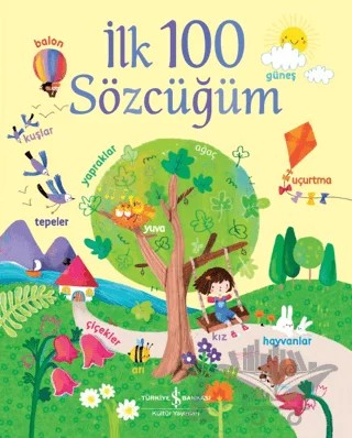 İlk 100 Sözcüğüm – Felicity Brooks – İş Bankası Kültür Yayınları kitap kapağı