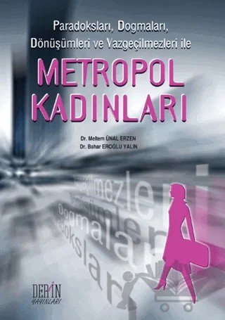 Metropol Kadınları – Bahar Eroğlu Yalın, Meltem Ünal Erzen – Derin Yayınları kitap kapağı