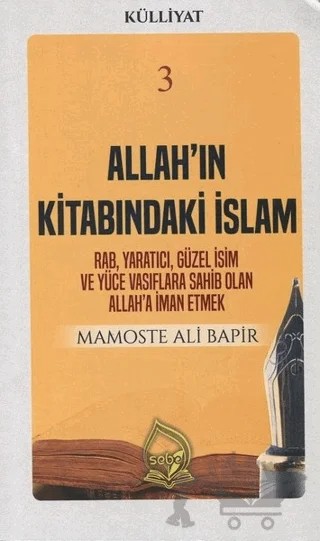 Allah'ın Kitabındaki İslam (Külliyat 3) – Mamoste Ali Bapir – Sebe Yayınları kitap kapağı