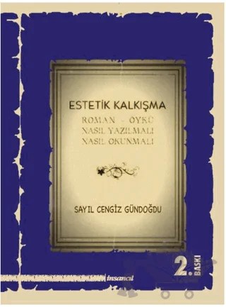 Estetik Kalkışma – Cengiz Gündoğdu – İnsancıl Yayınları kitap kapağı