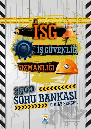 İş Güvenliği Sınavlarına Hazırlık İSG Soru Bankası 3500 Soru Cevap – Gülay Şengel – Nisan Kitabevi kitap kapağı