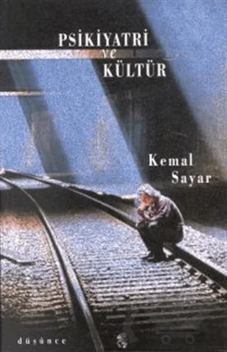 Psikiyatri ve Kültür – Kemal Sayar – İnsan Yayınları kitap kapağı