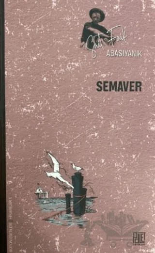 Semaver – Sait Faik Abasıyanık – Palet Yayınları kitap kapağı