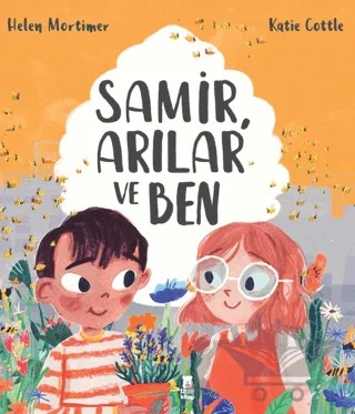 Samir, Arılar ve Ben – Helen Mortimer – Taze Kitap kitap kapağı