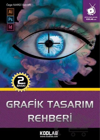 Grafik Tasarım Rehberi – Özge Mardi – Kodlab Yayın Dağıtım kitap kapağı