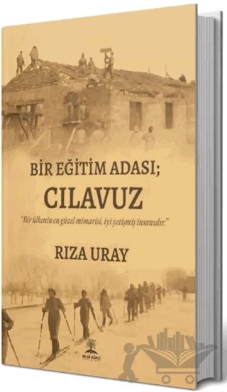 Bir Eğitim Adası; Cılavuz – Rıza Uray – Bilgi Ağacı Yayınları kitap kapağı