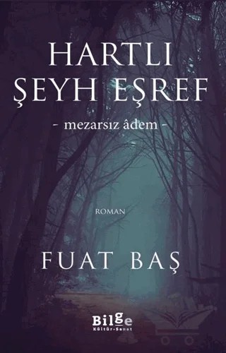 Hartlı Şeyh Eşref – Fuat Baş – Bilge Kültür Sanat kitap kapağı