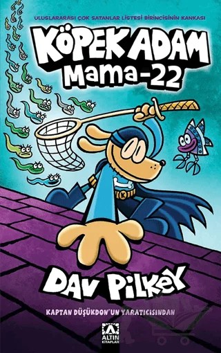 Köpek Adam - Mama 22 – Dav Pilkey – Altın Kitaplar kitap kapağı