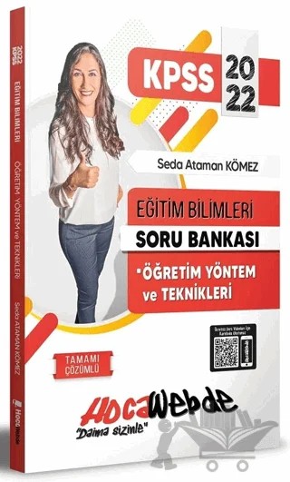 2022 KPSS Eğitim Bilimleri Öğretim Yöntem ve Teknikleri Soru Bankası – Seda Ataman Kömez – HocaWebde Yayınları kitap kapağı