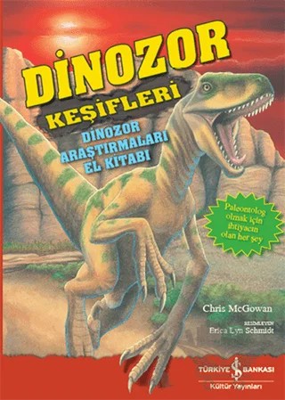 Dinozor Keşifleri – Chris McGowan – İş Bankası Kültür Yayınları kitap kapağı