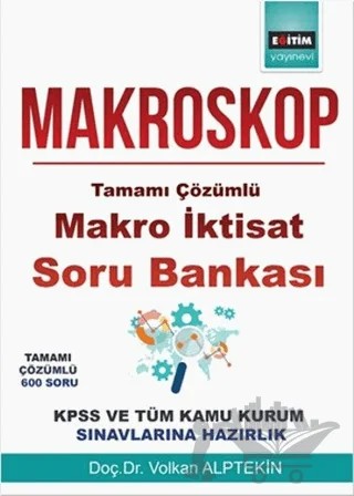 Makroskop-Tamamı Çözümlü Makro İktisat Soru Bankası – Volkan Alptekin – Eğitim Yayınevi - Ders Kitapları kitap kapağı