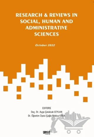 Research and Reviews in Social, Human and Administrative Sciences - October 2022 – Ayşe Çatalcalı Ceylan, Çağla Melisa Kaya – Gece Kitaplığı kitap kapağı
