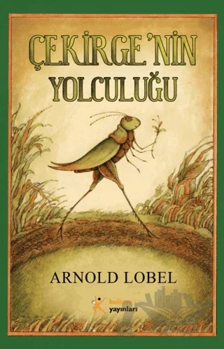 Çekirge'nin Yolculuğu – Arnold Lobel – Kelime Yayınları kitap kapağı