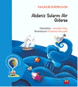 Akdeniz Sularını Alır Giderse – Vagelis İliopulos – Kuraldışı Yayınevi kitap kapağı