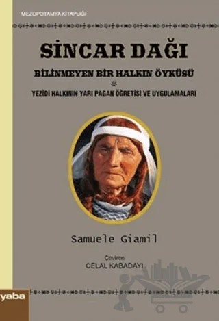 Sincar Dağı - Bilinmeyen Bir Halkın Öyküsü – Samuele Giamil – Yaba Yayınları kitap kapağı