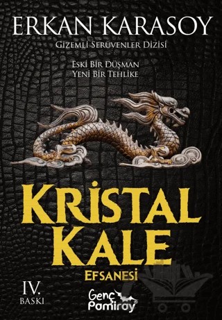 Kristal Kale Efsanesi – Erkan Karasoy – Genç Pamiray kitap kapağı