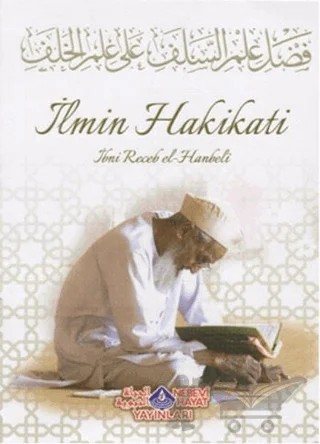 İlmin Hakikati – İbn Receb El-Hanbeli – Nebevi Hayat Yayınları kitap kapağı