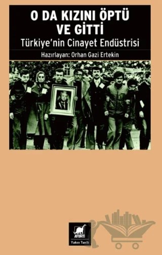 O Da Kızını Öptü ve Gitti – Orhan Gazi Ertekin – Ayrıntı Yayınları kitap kapağı