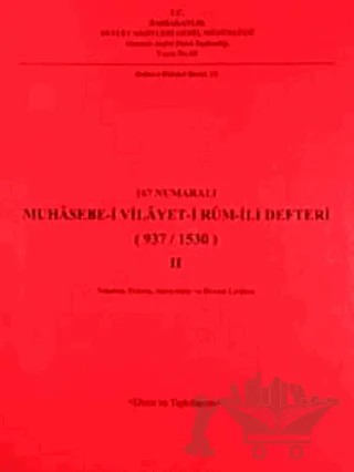 167 Numaralı Muhasebe-i Vilayet-i Rum-ili Defteri (937/1530) - 2 – Kolektif – Devlet Arşivleri Genel Müdürlüğü kitap kapağı