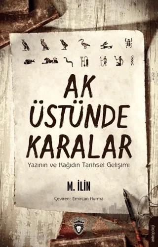 Ak Üstünde Karalar – M. İlin – Dorlion Yayınları kitap kapağı