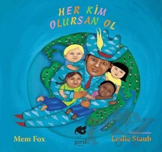 Her Kim Olursan Ol – Mem Fox – Pırıl Çocuk kitap kapağı