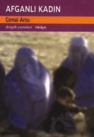 Afganlı Kadın – Cemal Arzu – Dergah Yayınları kitap kapağı