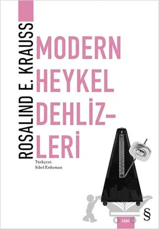 Modern Heykel Dehlizleri – Rosalind E. Krauss – Everest Yayınları kitap kapağı