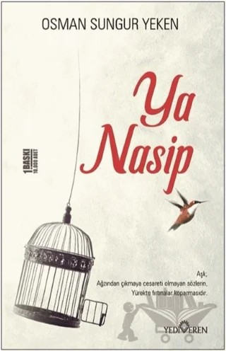Ya Nasip – Osman Sungur Yeken – Yediveren Yayınları kitap kapağı