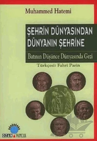 Şehrin Dünyasından Dünyanın Şehrine – Muhammed Hatemi – Ozan Yayıncılık kitap kapağı
