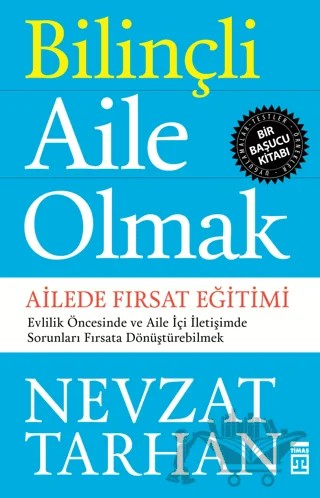 Bilinçli Aile Olmak – Nevzat Tarhan – Timaş Yayınları kitap kapağı