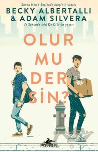 Olur Mu Dersin? – Becky Albertalli, Adam Silvera – Pegasus Yayınları kitap kapağı