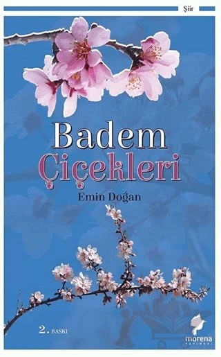 Badem Çiçekleri – Emin Doğan – Morena Yayınevi kitap kapağı