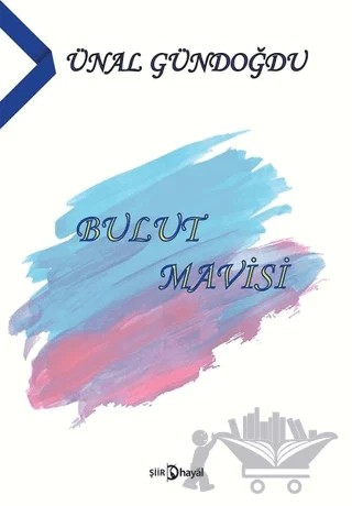 Bulut Mavisi – Ünal Göndoğdu – Hayal Yayınları kitap kapağı