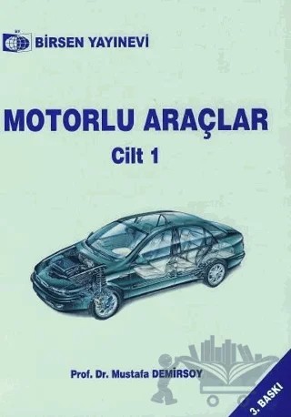 Motorlu Araçlar Cilt: 1 – Mustafa Demirsoy – Birsen Yayınevi kitap kapağı