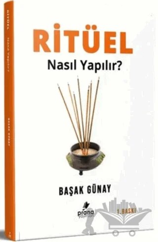 Ritüel Nasıl Yapılır? – Başak Günay – Prana Yayınları kitap kapağı